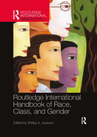 Omslagafbeelding: Routledge International Handbook of Race, Class, and Gender 1st edition 9780367335755