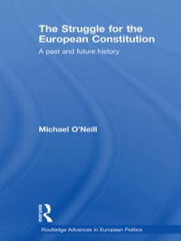 Imagen de portada: The Struggle for the European Constitution 1st edition 9780415665933