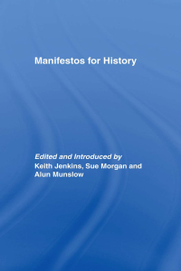 Imagen de portada: Manifestos for History 1st edition 9780415377768