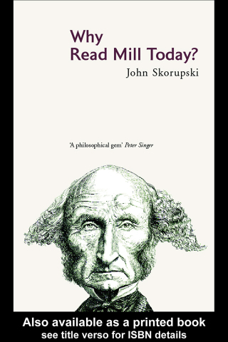 Cover image: Why Read Mill Today? 1st edition 9780415377447