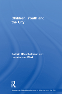 Cover image: Children, Youth and the City 1st edition 9780415376921