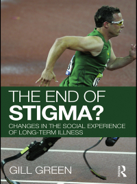 صورة الغلاف: The End of Stigma? 1st edition 9780415376259