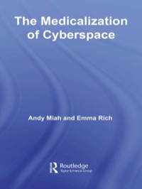 Immagine di copertina: The Medicalization of Cyberspace 1st edition 9780415376228