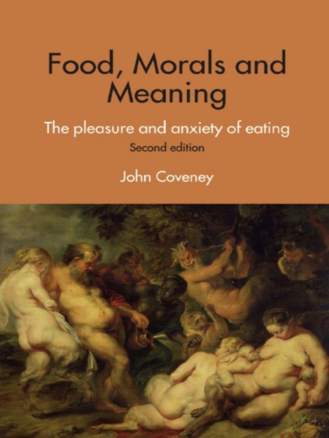 Food, Morals and Meaning: The Pleasure and Anxiety of Eating, 2nd Edition - FULL INSTANT DOWNLOAD | PDF DOCX EPUB