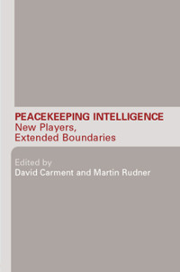 Cover image: Peacekeeping Intelligence 1st edition 9780415544979