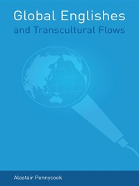 صورة الغلاف: Global Englishes and Transcultural Flows 1st edition 9780415374804