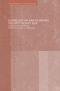 Omslagafbeelding: Globalisation and Economic Security in East Asia 1st edition 9780415373500