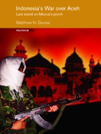 Omslagafbeelding: Indonesia's War over Aceh 1st edition 9780415372398