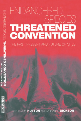 صورة الغلاف: Endangered Species Threatened Convention 1st edition 9781853836367