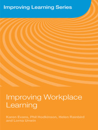 صورة الغلاف: Improving Workplace Learning 1st edition 9780415371209