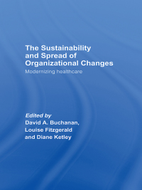 Cover image: The Sustainability and Spread of Organizational Change 1st edition 9780415370950