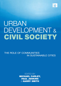 Imagen de portada: Urban Development and Civil Society 1st edition 9781853837180