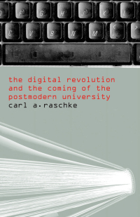 Cover image: The Digital Revolution and the Coming of the Postmodern University 1st edition 9780415369848