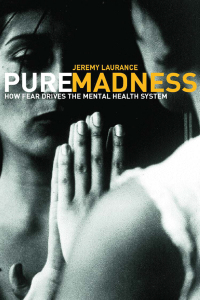 Cover image: Pure Madness 1st edition 9780415369800