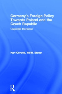 Titelbild: Germany's Foreign Policy Towards Poland and the Czech Republic 1st edition 9780415369749