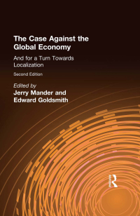 Imagen de portada: The Case Against the Global Economy 2nd edition 9781853837425