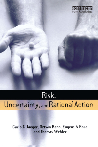 Imagen de portada: Risk, Uncertainty and Rational Action 1st edition 9781853837708