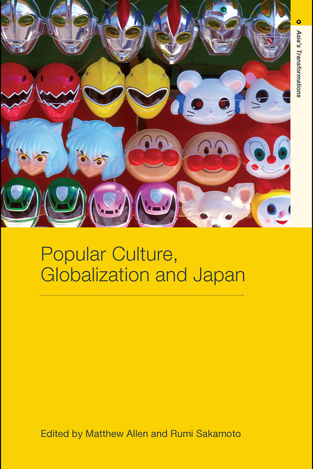 Popular Culture, Globalization and Japan 1st Edition
