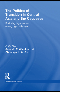 Cover image: The Politics of Transition in Central Asia and the Caucasus 1st edition 9780415368131