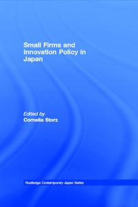 Titelbild: Small Firms and Innovation Policy in Japan 1st edition 9780415368124