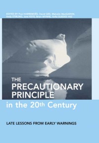 Imagen de portada: The Precautionary Principle in the 20th Century 1st edition 9781853838927