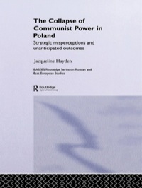 Imagen de portada: The Collapse of Communist Power in Poland 1st edition 9780415368056