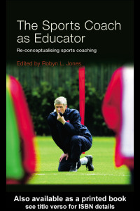 Cover image: The Sports Coach as Educator 1st edition 9780415367608