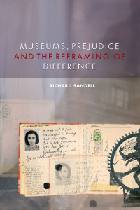 صورة الغلاف: Museums, Prejudice and the Reframing of Difference 1st edition 9780415367493