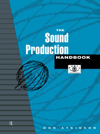 Cover image: The Sound Production Handbook 1st edition 9781138152625
