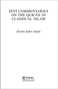 صورة الغلاف: Sufi Commentaries on the Qur'an in Classical Islam 1st edition 9780415366854