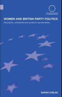 Cover image: Women and British Party Politics 1st edition 9780415594097