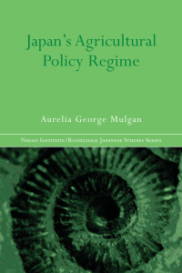 صورة الغلاف: Japan's Agricultural Policy Regime 1st edition 9780415366663