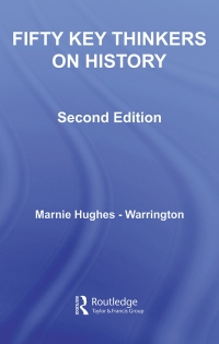 Cover image: Fifty Key Thinkers on History 2nd edition 9780415366519