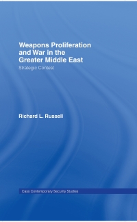 Immagine di copertina: Weapons Proliferation and War in the Greater Middle East 1st edition 9780415365864