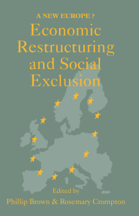Cover image: Economic Restructuring And Social Exclusion 1st edition 9781857281507