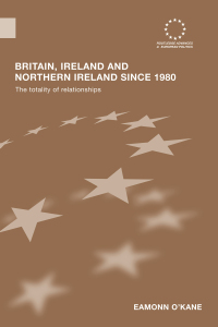 Cover image: Britain, Ireland and Northern Ireland since 1980 1st edition 9780415602587
