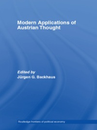 صورة الغلاف: Modern Applications of Austrian Thought 1st edition 9780415365420