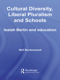 Imagen de portada: Cultural Diversity, Liberal Pluralism and Schools 1st edition 9780415365017