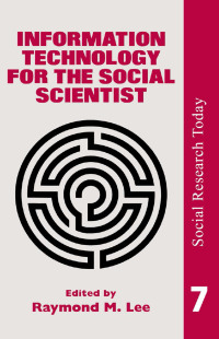 表紙画像: Information Technology For The Social Scientist 1st edition 9781857282818