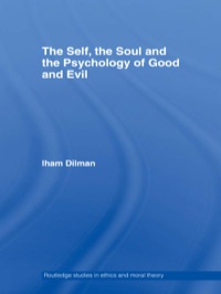 صورة الغلاف: The Self, the Soul and the Psychology of Good and Evil 1st edition 9780415364874