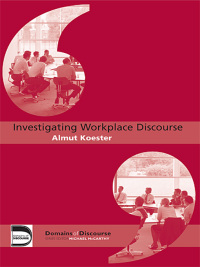 Imagen de portada: Investigating Workplace Discourse 1st edition 9780415364713