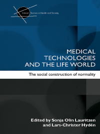 Cover image: Medical Technologies and the Life World 1st edition 9780415364348