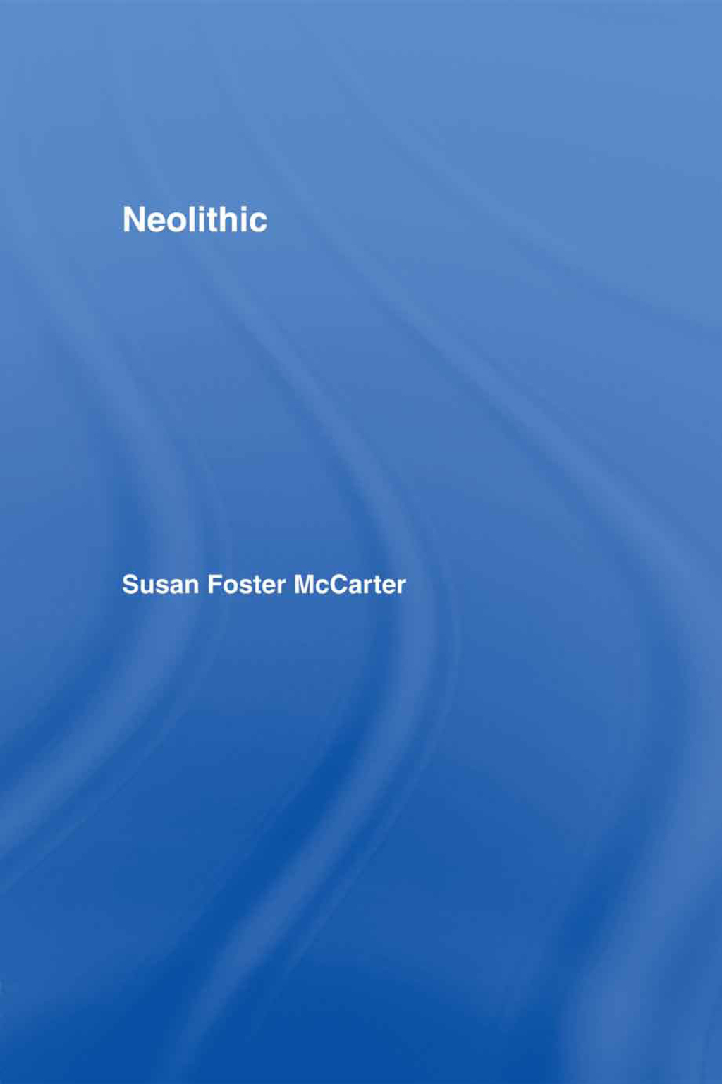 Neolithic 1st Edition