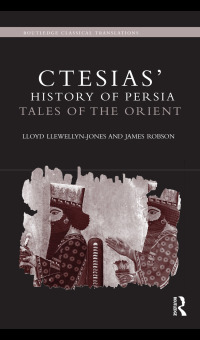 Titelbild: Ctesias' 'History of Persia' 1st edition 9780415364119