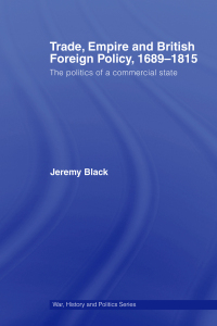 Cover image: Trade, Empire and British Foreign Policy, 1689-1815 1st edition 9780415396066