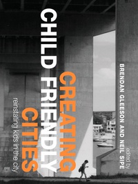 Imagen de portada: Creating Child Friendly Cities 1st edition 9780415391603