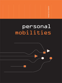 صورة الغلاف: Personal Mobilities 1st edition 9780415391597
