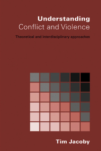 Omslagafbeelding: Understanding Conflict and Violence 1st edition 9780415369107