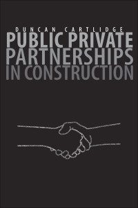 Cover image: Public Private Partnerships in Construction 1st edition 9780415366212
