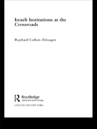 Cover image: Israeli Institutions at the Crossroads 1st edition 9780415363600